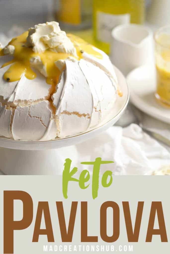 Keto Pavlova on a white cake stand on a Pinterest banner with passionfruit curd.