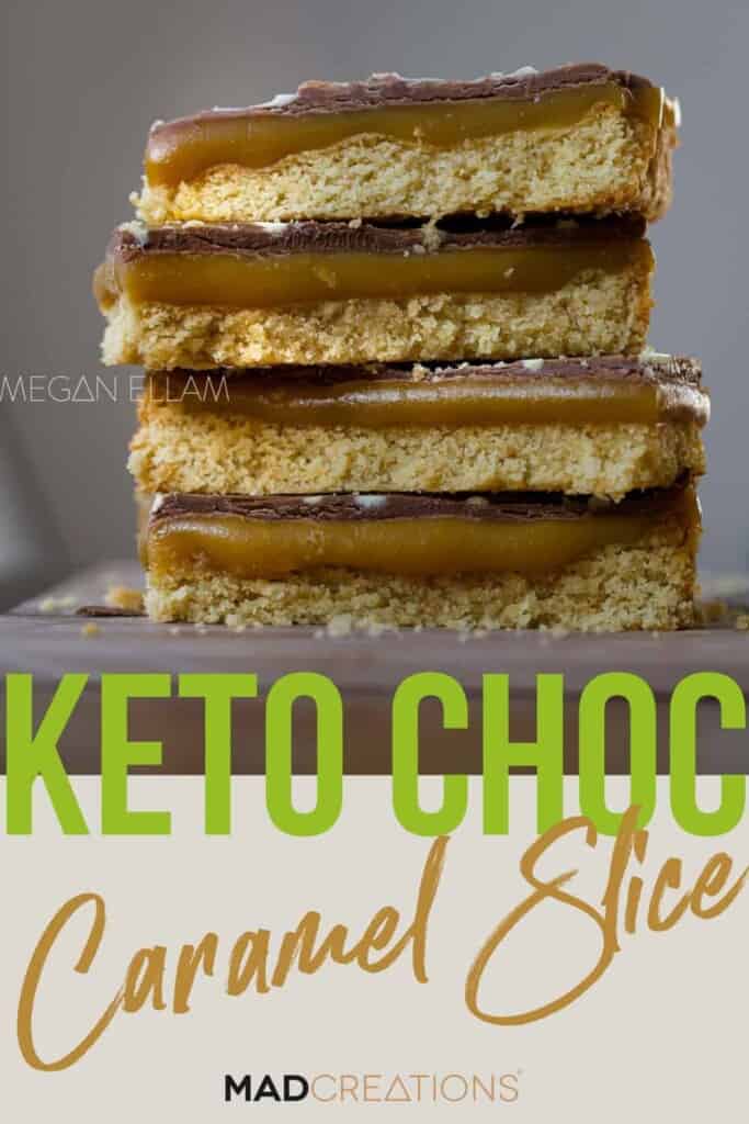 Keto Chocolate Caramel slice stacked into a pile on a Pinterest Banner.