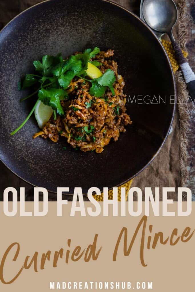 Old Fashioned Curried Mince Pinterest banner with a bowl of curried beef on it.